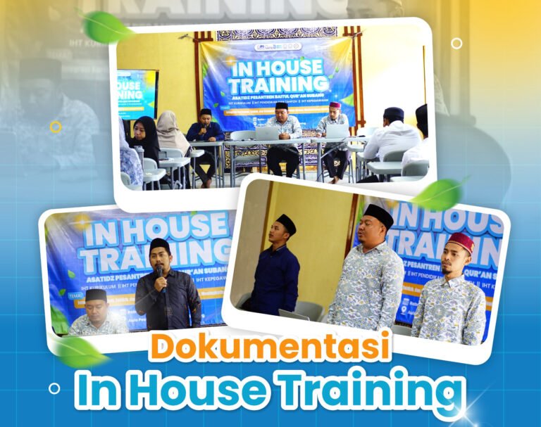In House Training (IHT) Pesantren Baitul Qur’an Subang